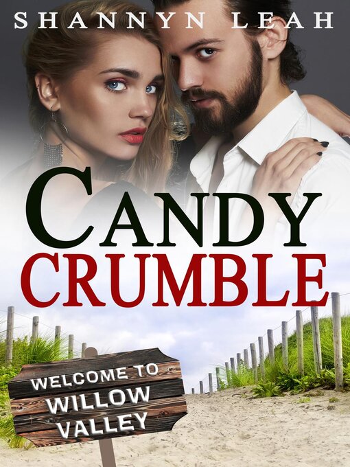 Title details for Candy Crumble by Shannyn Leah - Available